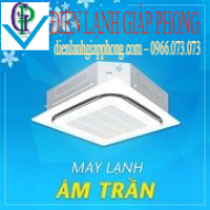 MÁY MÁY LẠNH ÂM TRẦN ( CASSETTE ) CARRIER